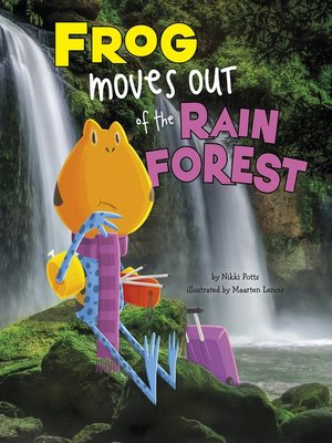 cover image of Frog Moves Out of the Rain Forest
